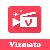 تحميل برنامج Vizmato محرر الفيديو للأندرويد رابط مباشر